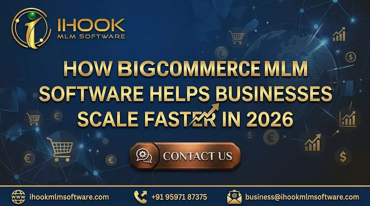 Cómo el Software MLM de BigCommerce Ayuda a las Empresas a Escalar Más Rápido en 2026