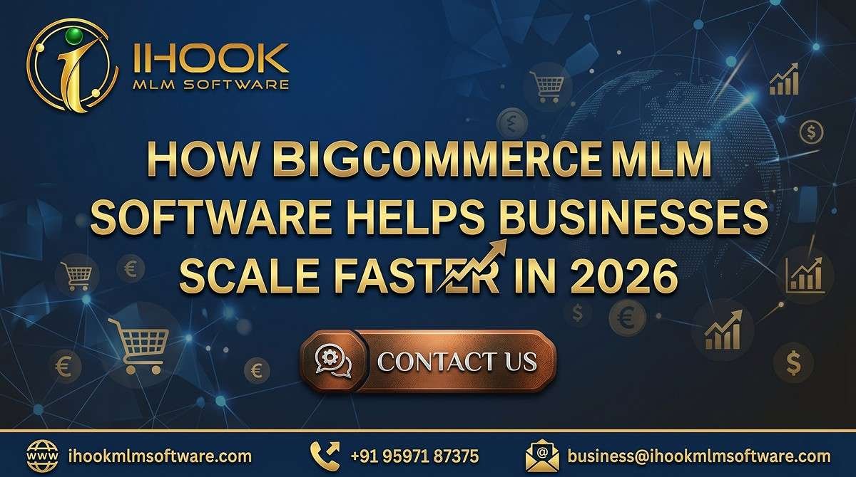 How BigCommerce MLM Software Helps Businesses Scale Faster in 2026
