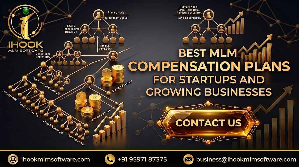 Best MLM Compensation Plans for Startups and Growing Businesses