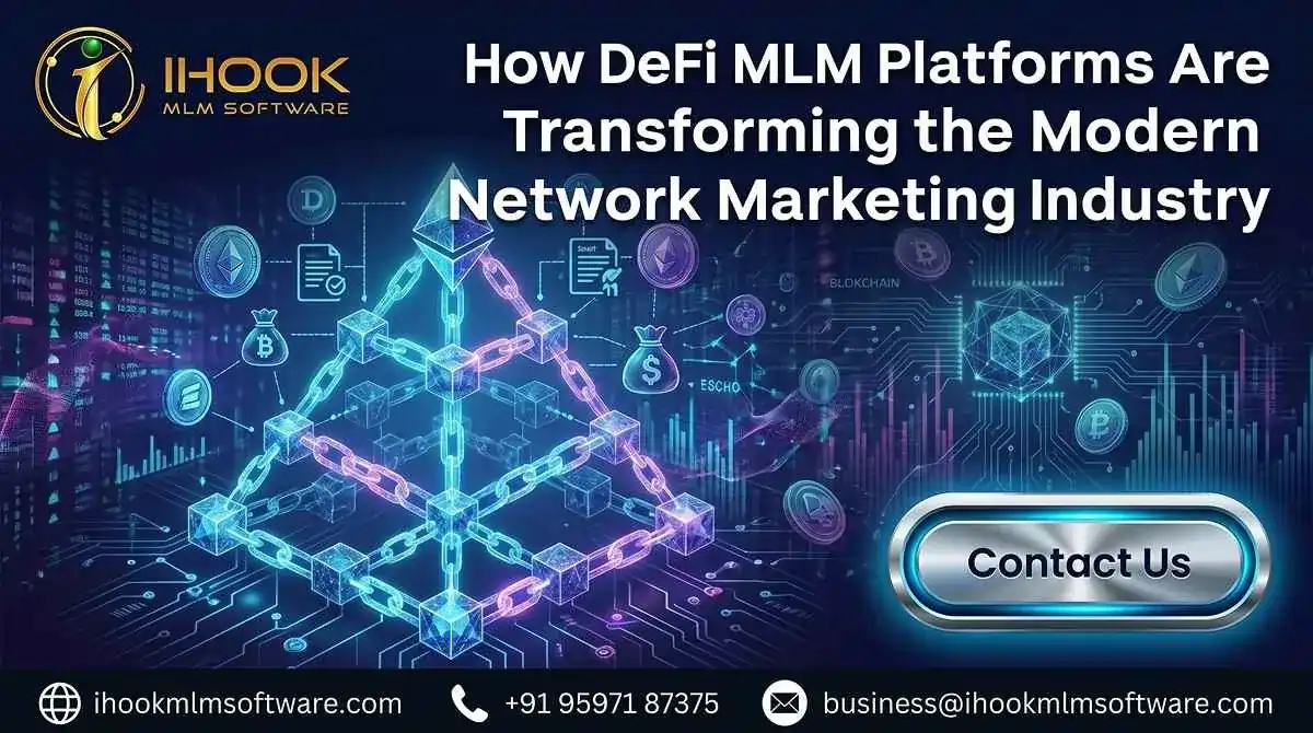 DeFi MLM Platforms Are Transforming the Modern Network Marketing Industry