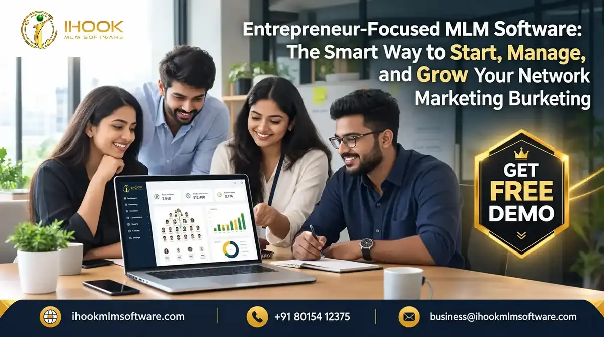 Entrepreneur-Focused MLM Software: The Smart Way to Start, Manage, and Grow Your Network Marketing Business