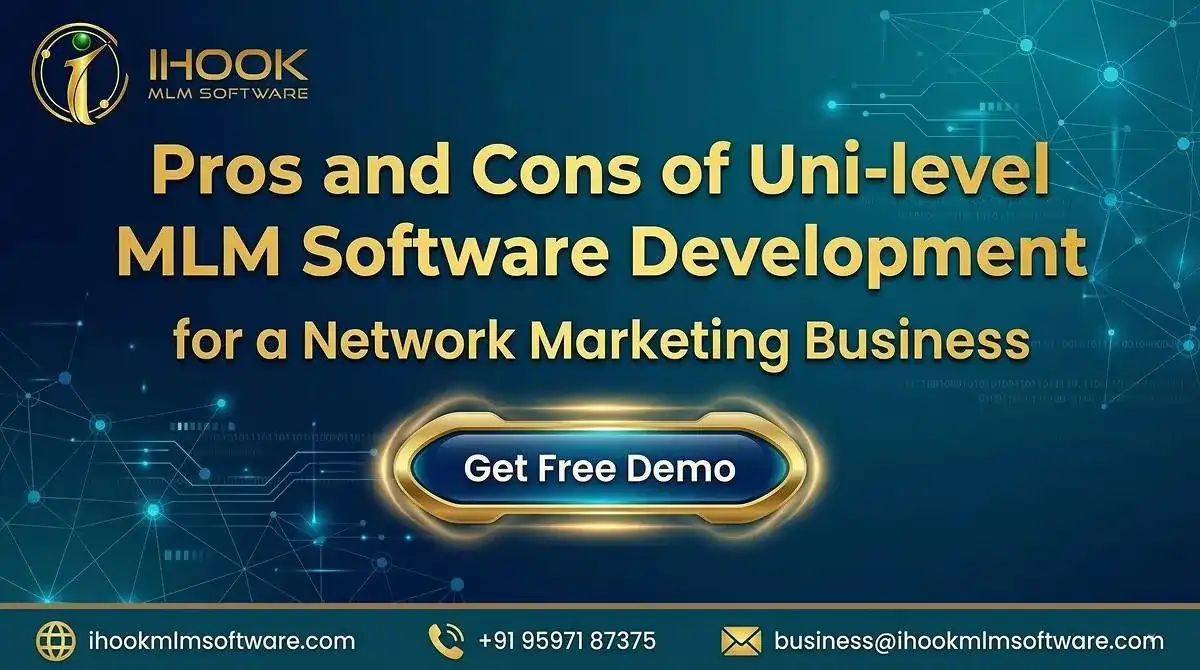 Pros and Cons of Uni-level MLM Software Development for a Network Marketing Business